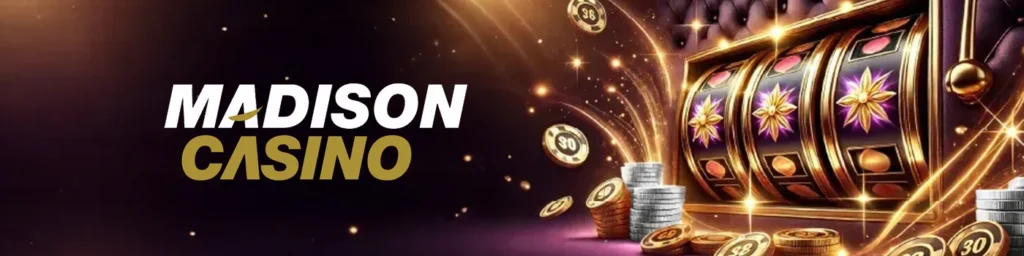 le site de jeu madison casino